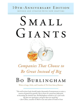 Black, white, blue and gold book cover of Small Giants by Bo Burlingham