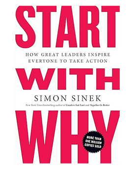Red and white book cover of Start With Why by Simon Sinek